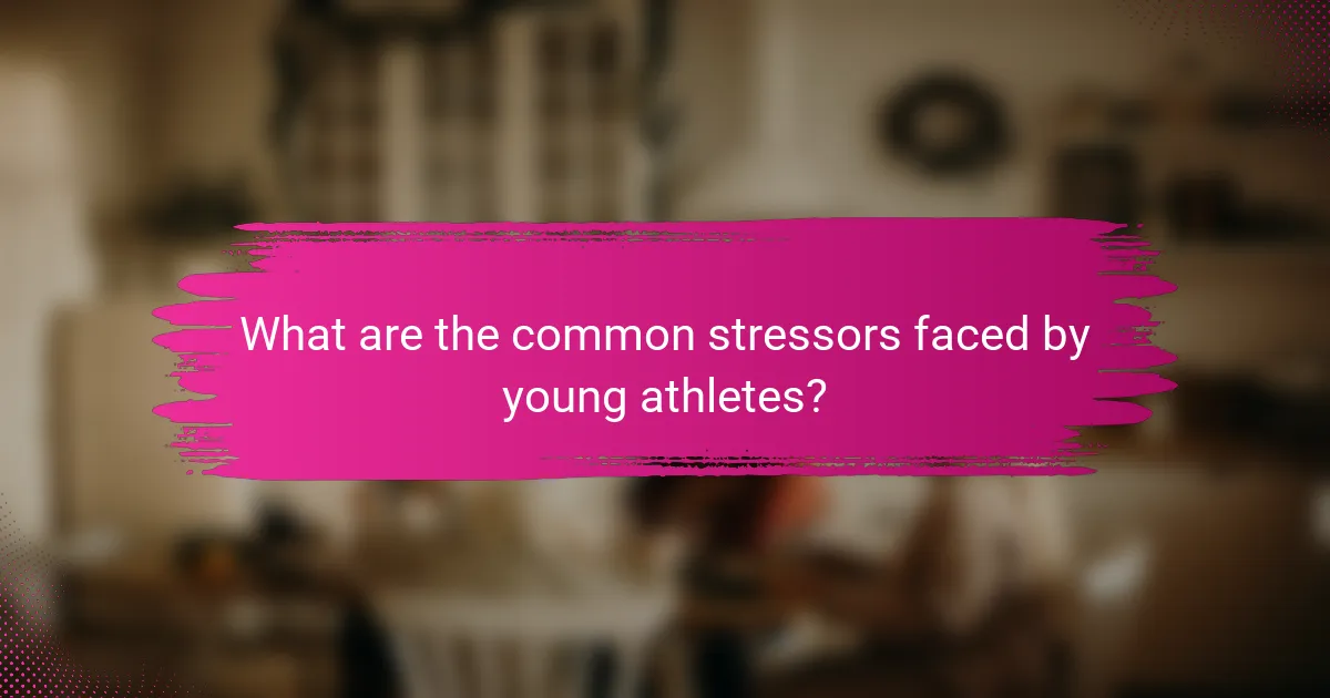 What Are the Common Stressors Faced by Young Athletes?